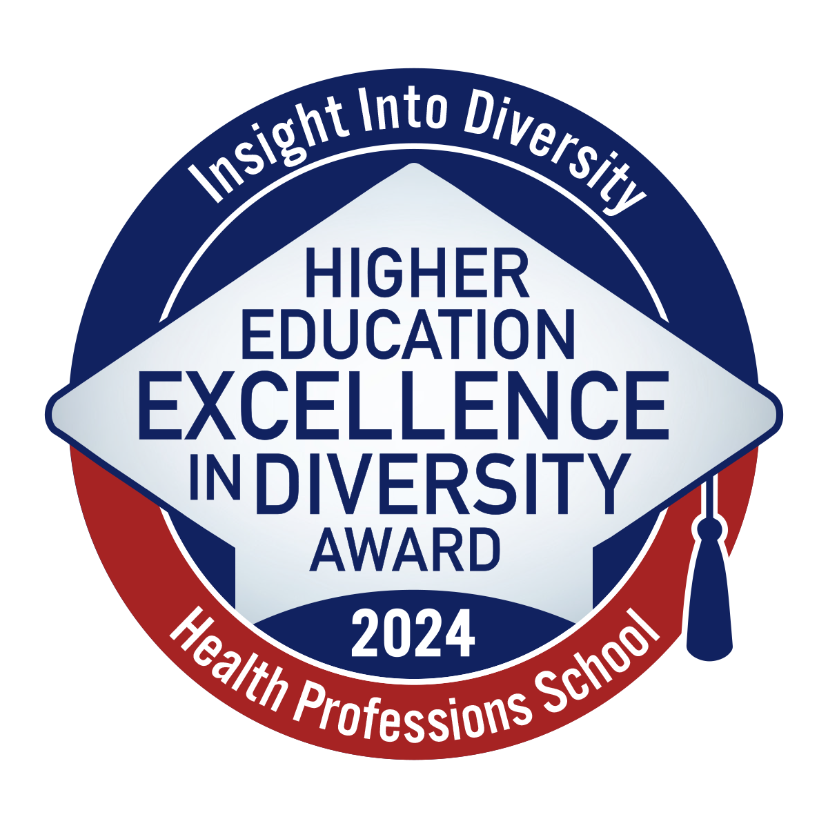 Insight into Diversity Higher Education Excellence in Diversity Award 2024 Health Professions School