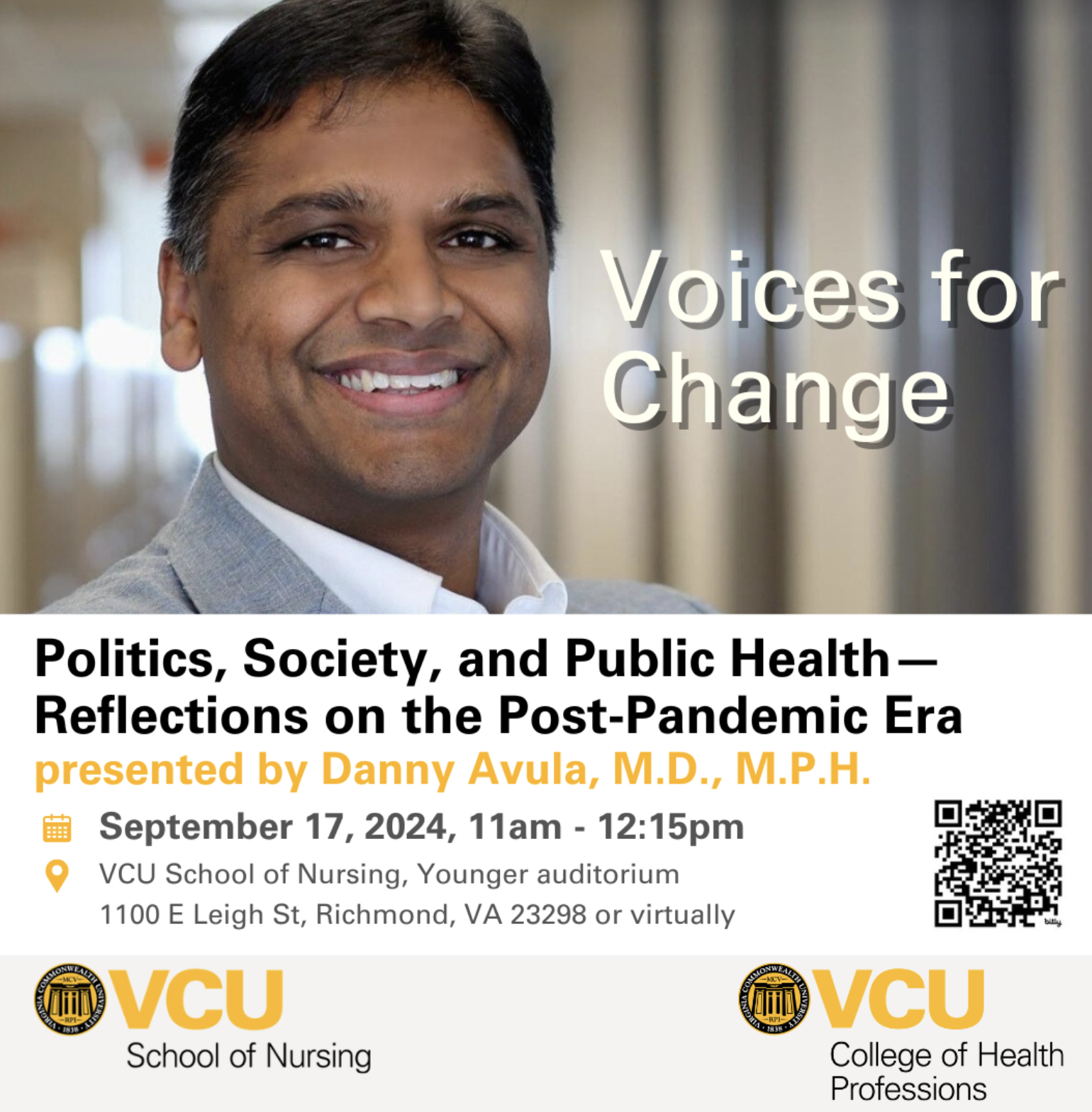 Join VCU School of Nursing for a lecture by Danny Avula, M.D., M.P.H. on Politics, Society, and Public Health—Reflections on the Post-Pandemic Era Sept 17 11-12:15pm VCU School of Nursing, Younger auditorium, 1100 E Leigh St, Richmond, VA 23298