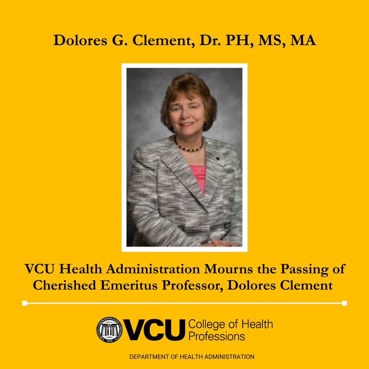 Dolores G Clement Dr PH MS MA, Health Administration Mourns the Passing of Cherished Emeritus Professor, Dolores Clement