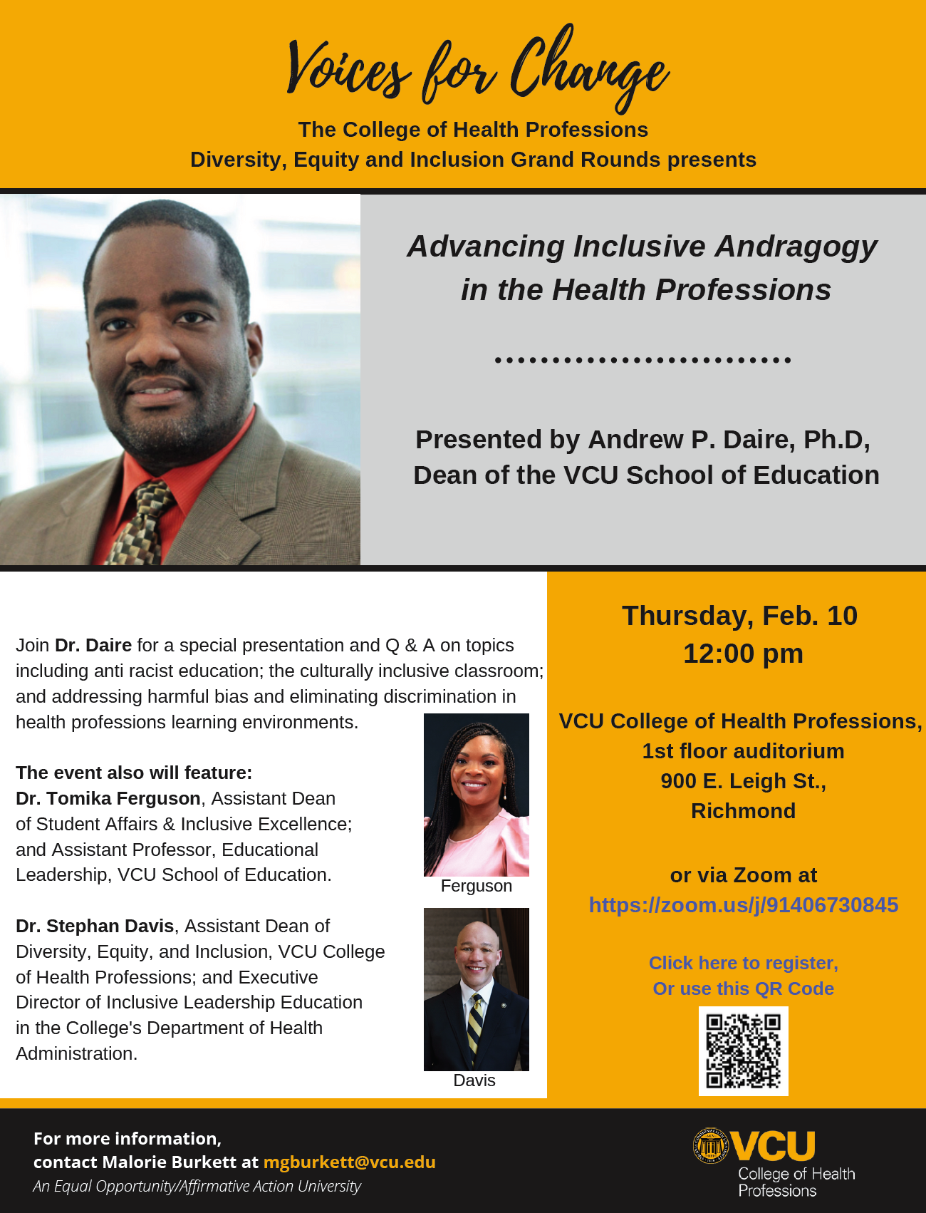 Advancing Inclusive Andragogy in the Health Professions presented by Andrew P Daire PhD. Join Dr. Daire for a special presentation and Q&A on topics including anti racist education; the culturally inclusive classroom; and addressing harmful bias and eliminating discrimination in health professions learning environments. The event also will feature Tomika Ferguson, Stephan Davis. Thurs Feb 10 2022