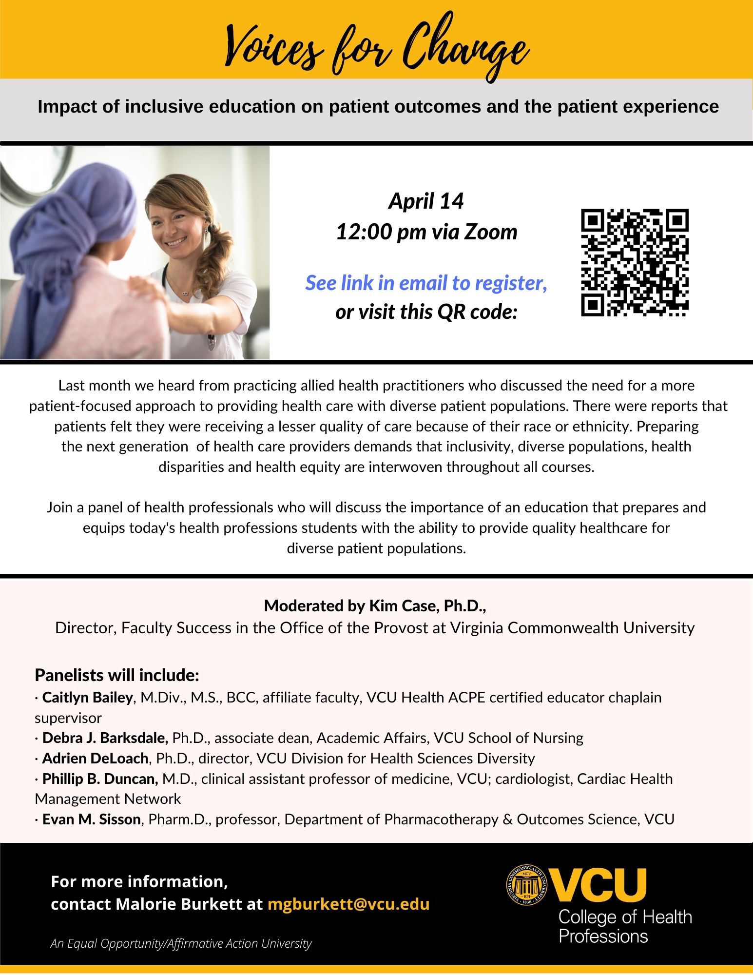 Impact of inclusive education on patient outcomes and the patient experience April 14 2021 Join a panel of health professionals who will discuss the importance of an education that prepares and equips todays health professions students with the ability to provide quality healthcare for diverse patient populations.